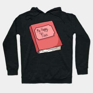 Books are my happy place Hoodie